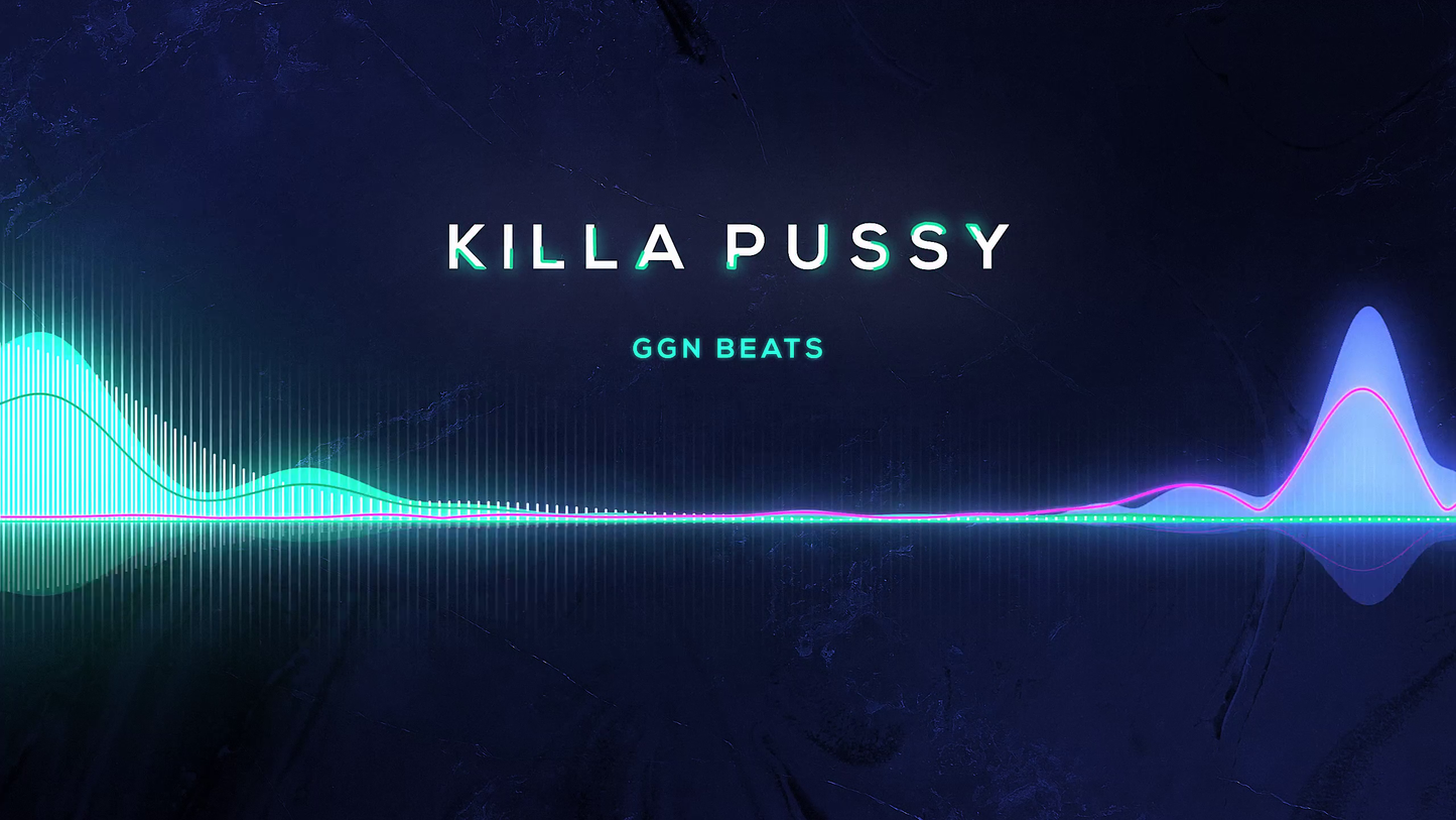 KILLA PUSSY - UNLIMITED WAV LEASE